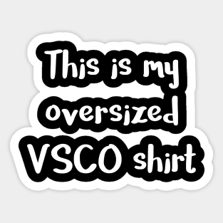 Vsco Stickers Teepublic