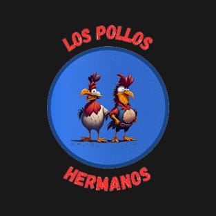 Los pollos hermanos T-Shirt