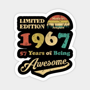 Made In August 1967 57 Years Of Being Awesome Vintage 57th Birthday Magnet