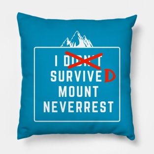 The Impossible Summit of Mt. Neverrest! Pillow