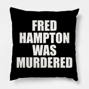 fred hampton Pillow