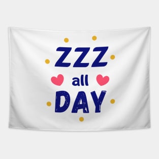 ZZZ All Day! Tapestry