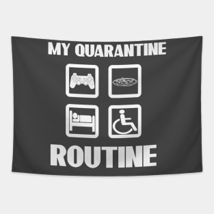 My Quarantine Routine Unisex T-Shirt Eat Sleep Game Repeat Funny Social Distancing Tapestry