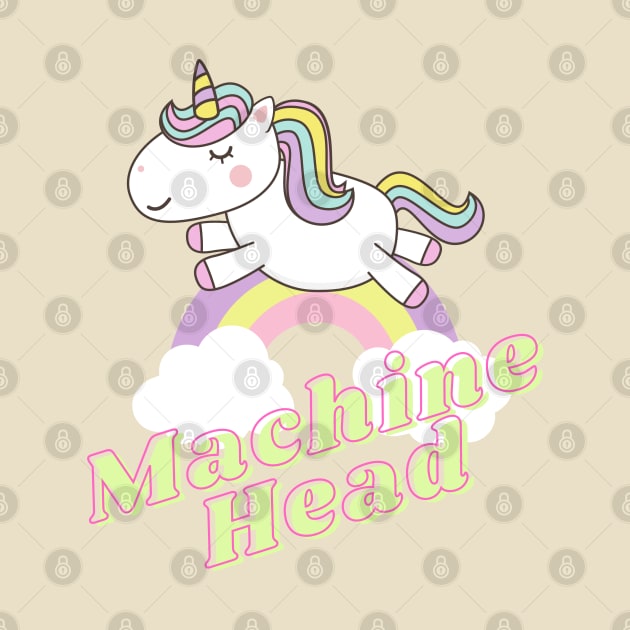 machine head ll unicorn by j and r