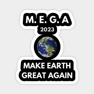 Make Earth Great Again, Mug, Sticker, Tote Magnet