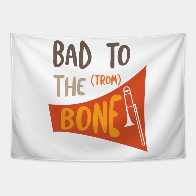 Bad to the (trom) Bone Tapestry by whyitsme