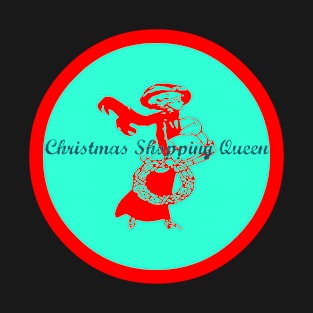 Christmas Shopping Queen T-Shirt