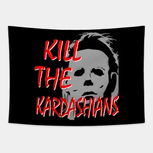 Kill the Kardashians featuring Michael Tapestry