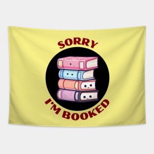 Sorry I'm Booked | Book Pun Tapestry