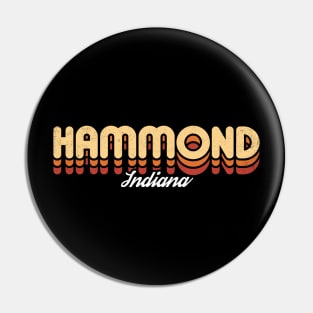 Retro Hammond Indiana Pin