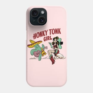 HONKY TONK GIRL Phone Case