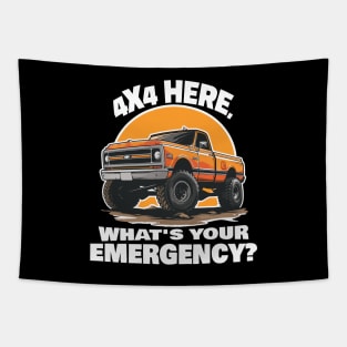 4x4, what's your emergency? Tapestry