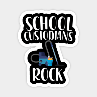 School Custodians Rock Magnet