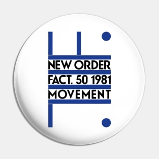 New Order Fact 50 1981 Movement Pin