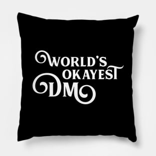 Worlds Okayest Game Master Pillow