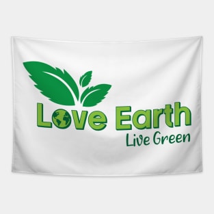 Love Earth Live Green Tapestry