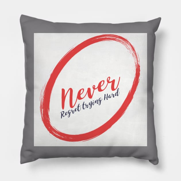 Never regret Pillow by Mkt design