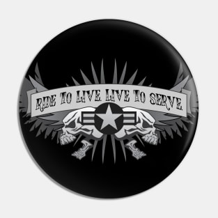 Ride to Live. Live to Serve. Pin