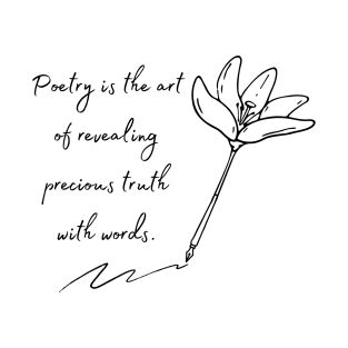 Poetry Is... T-Shirt