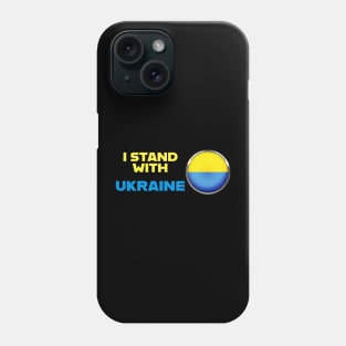 I STAND WITH UKRAINE text and illustration-4.1 Phone Case