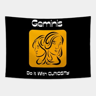 Geminis Do It With CURIOSITY Tapestry