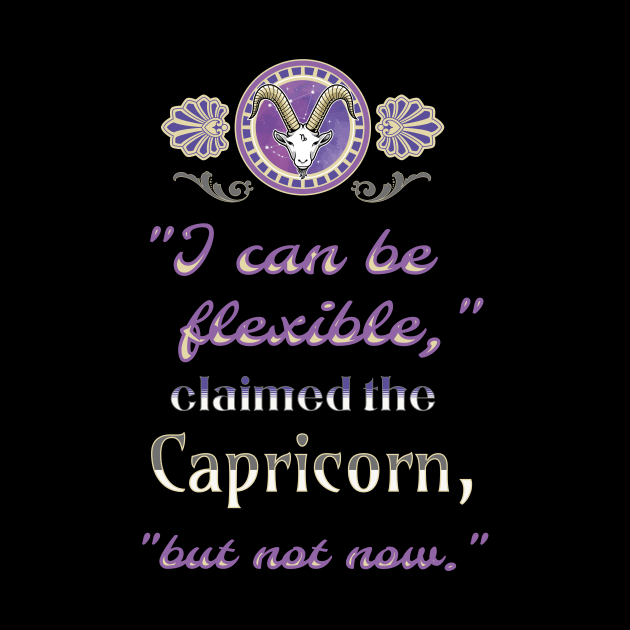 Ironic astrological quotes: Capricorn by Ludilac