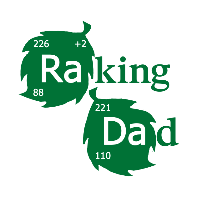 Raking Dad by dumbshirts