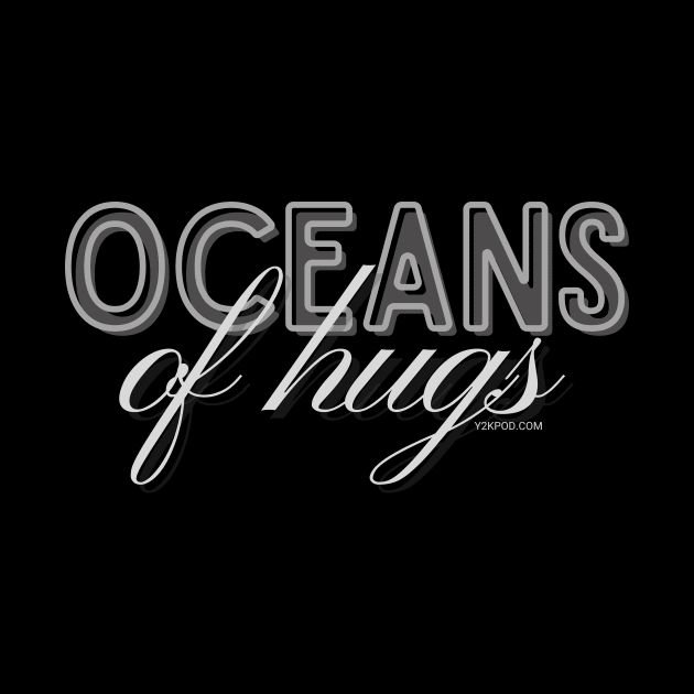 Oceans of hugs by y2kpod