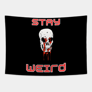 STAY WEIRD Tapestry