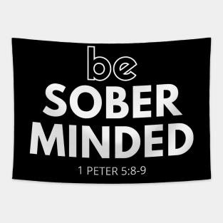 Be Sober Minded Tapestry