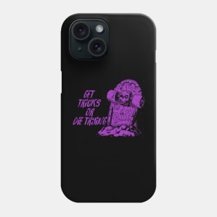 Get tricks or die trying - purple Phone Case