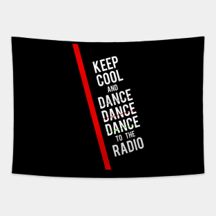 Keep Cool And Dance Tapestry