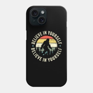 Believe In Yourself: Funny Vintage-Inspired Bigfoot Silhouette Phone Case