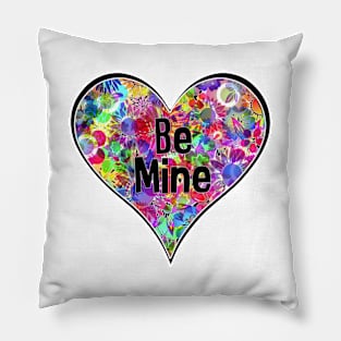 Be Mine Bright Colorful Rainbow Neon Floral Flower Heart Pillow