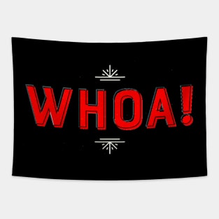 Whoa Meme Humor Joke Typography Text Tapestry