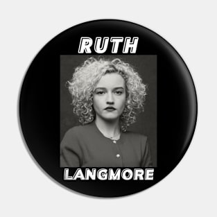 Ruth Langmore Pin