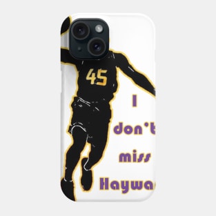 I Don't Miss Hayward Phone Case