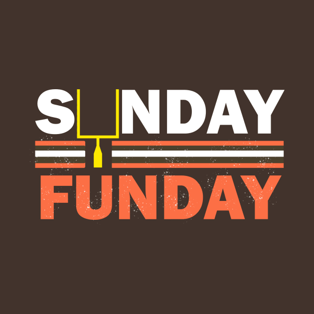 Sunday Funday by InkStreet Tees