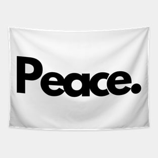 Peace calm single word minimalist Tapestry