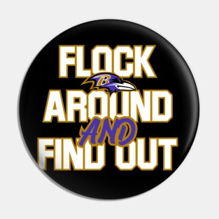 Flock Around And Find Out Pin