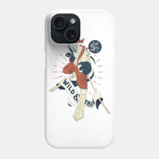 Wild & Free Phone Case