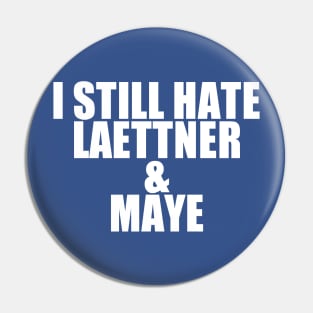 I Still Hate Laettner & Maye Pin