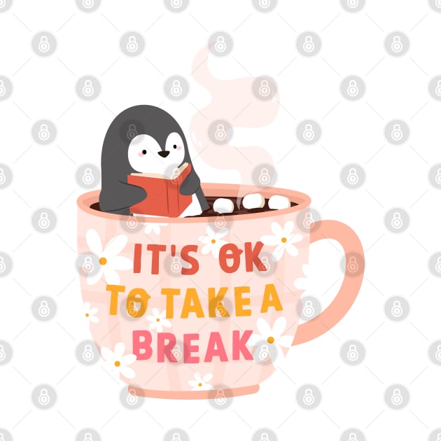 it's ok to take a break by indiebookster