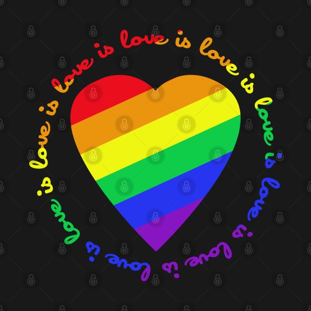 Love is Love (Rainbow) by PopCultureShirts