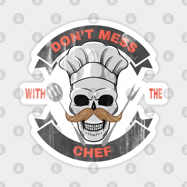 Don't Mess with the Chef with a Moustache Magnet by Magic Moon