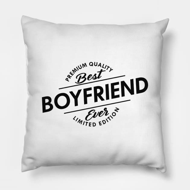 Best Boyfriend Ever Pillow by KC Happy Shop