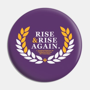 Rise & Rise Again Los Angeles Inspired Pin