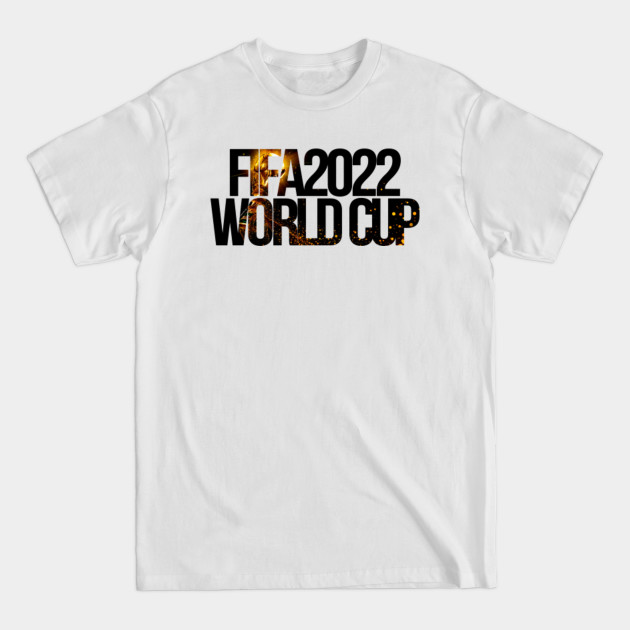 Discover Fifa 2022 World Cup Qatar - Fifa World Cup - T-Shirt