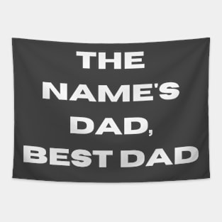 The name's Dad Tapestry