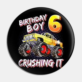 Kids 6 Year Old Birthday Boy Monster Truck 6Th Birthday Pin